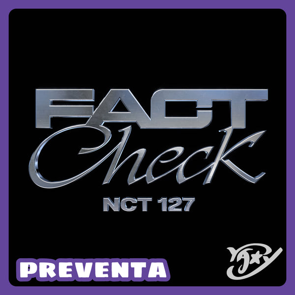 [PREVENTA] NCT127 - Fact Check