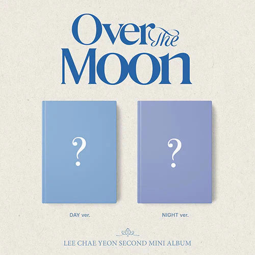 LEE CHAEYEON - OVER THE MOON